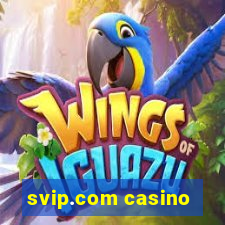 svip.com casino